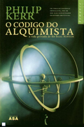 O Codigo Do Alquimista: a vida privada de Sir Isaac Newton